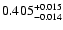 $\rm0.405^{+0.015}_{-0.014}$