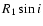 $R_1\sin i$