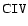 ${\rm C \texttt{IV}}$