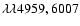 $\lambda \lambda 4959, 6007$