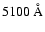 $5100~\AA$