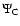 $\Psi_{{\rm C}}$