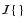 $\mathcal{I}\{~\}$