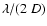 $\lambda/(2~D)$