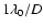 $1\lambda_0/D$