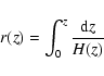 \begin{displaymath}%
r(z) = \int _0^z\frac{{\rm d}z}{H(z)}
\end{displaymath}