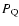 $P_{ \rm Q}$