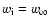 $w_{\rm i}= w_{\infty}$