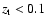 $z_{\rm t}< 0.1$
