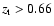 $z_{\rm t}> 0.66 $
