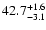 $\rm 42.7^{+1.6}_{-3.1}$