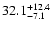 $\rm 32.1^{+12.4}_{-7.1}$