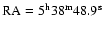 ${\rm RA}=5^{\rm h}38^{\rm m}48.9^{\rm s}$