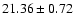 $21.36\pm0.72$