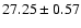 $27.25\pm0.57$
