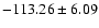 $-113.26\pm 6.09$