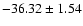$-36.32\pm 1.54$