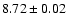 $8.72 \pm 0.02 $
