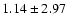 $1.14\pm2.97$