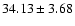 $34.13\pm3.68$
