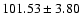 $101.53\pm3.80$