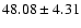 $48.08\pm4.31$
