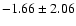 $-1.66\pm2.06$