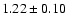 $1.22 \pm 0.10$