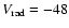 $V_{\rm rad}= - 48$