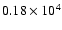 $0.18\times 10^4$