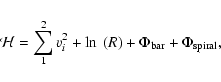\begin{displaymath}{\cal {H}} = \displaystyle{\sum_1^2 v_i^2 +\ln~(R) + \Phi_{\rm bar} + \Phi_{\rm spiral}},
\end{displaymath}