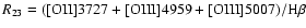 $R_{23}=\rm ([OII]3727+[OIII]4959+[OIII]5007)/H\beta$
