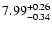 $7.99\rm ^{+0.26}_{-0.34}$