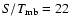 $S/T_{\rm mb}=22$