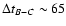 $\Delta t_{B-C} \sim 65$