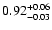 $\rm0.92^{+0.06}_{-0.03}$