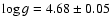 $\log g = 4.68 \pm 0.05$