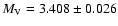 $M_{\rm V}=3.408 \pm 0.026$