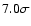 $7.0 \sigma$