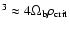 $^3\approx
4\Omega _{\rm b}\rho _{\rm crit}$