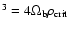 $^3=4\Omega _{\rm b}\rho _{\rm crit}$