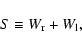\begin{displaymath}S\equiv W_{\rm r}+W_{\rm l}
,\end{displaymath}