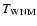 $T\ensuremath{_{\rm WNM}} $