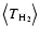 $\left< T_{\ensuremath{\element{H}_2} } \right>$