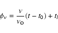 \begin{displaymath}\phi_\nu = \frac{\nu}{\nu_\odot}(t-t_0)+t_l
\end{displaymath}