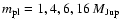 $m_{\rm pl} = 1,4,6,16~M_{\rm Jup}$