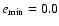 $e_{\rm min} = 0.0$