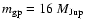 $m_{\rm gp} = 16~M_{\rm Jup}$