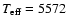 $T_{\rm eff} = 5572$