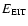 $E_{\rm EIT}$